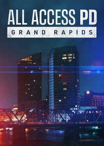 All Access PD: Grand Rapids Ne Zaman?'