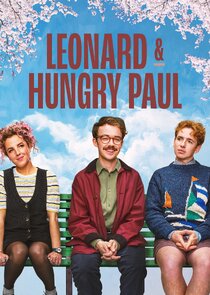 Leonard and Hungry Paul Ne Zaman?'