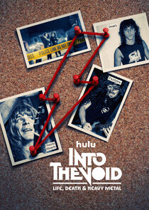 Into The Void: Life, Death & Heavy Metal Ne Zaman?'