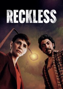 Reckless Ne Zaman?'
