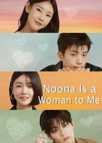 Noona, You Are a Woman to Me Ne Zaman?'