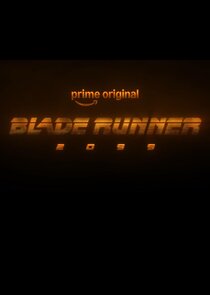 Blade Runner 2099 Ne Zaman?'