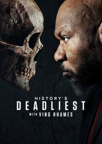 History's Deadliest with Ving Rhames Ne Zaman?'