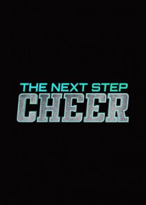 The Next Step: Cheer Ne Zaman?'