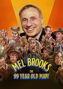 Mel Brooks: The 99 Year Old Man! Ne Zaman?'
