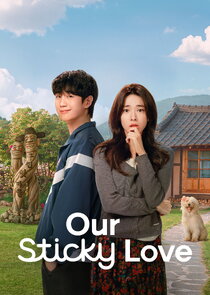 Our Sticky Love Ne Zaman?'