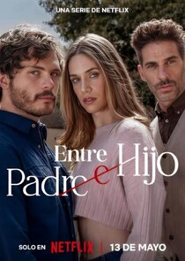 Entre padre e hijo Ne Zaman?'