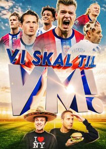 Vi skal til VM! Ne Zaman?'
