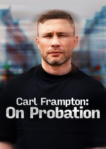 Carl Frampton - On Probation Ne Zaman?'