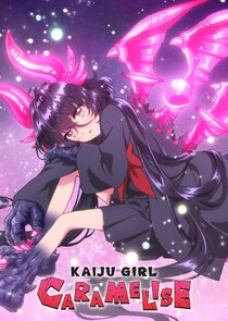 Kaiju Girl Caramelise Ne Zaman?'