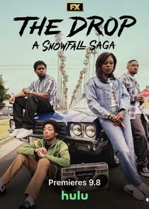 The Drop: A Snowfall Saga Ne Zaman?'