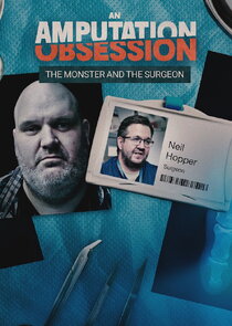 An Amputation Obsession: The Monster and the Surgeon Ne Zaman?'