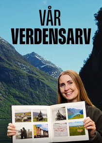 Vår verdensarv Ne Zaman?'